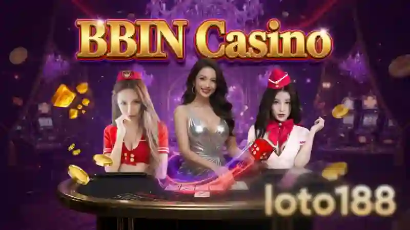 BBIN casino Loto188
