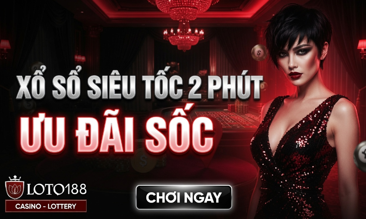 Hướng Dẫn Cách Chơi Xổ Số Siêu Tốc 2 Phút 
