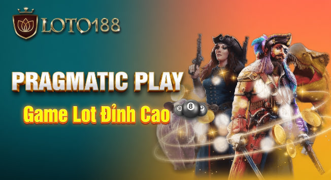 Pragmatic Play _loto188