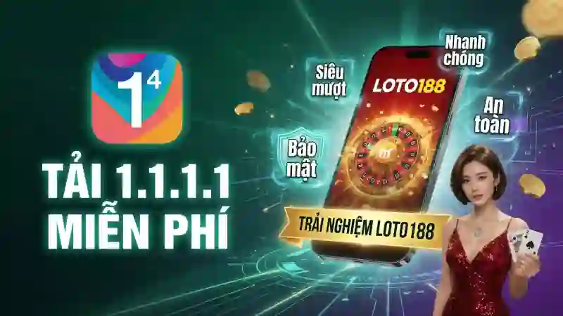 Hướng dẫn tải ứng dụng 1.1.1.1 miễn phí