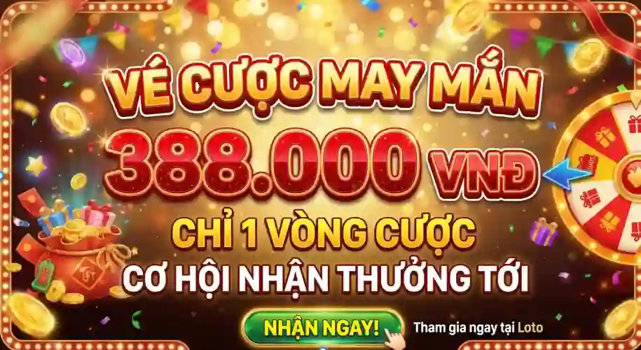 Vé Cược May Mắn