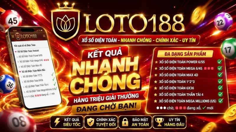 Hướng dẫn các bước tham gia dự đoán xổ số điện toán loto188