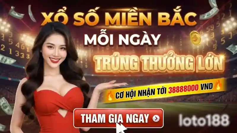Xổ số miền bắc mỗi ngày