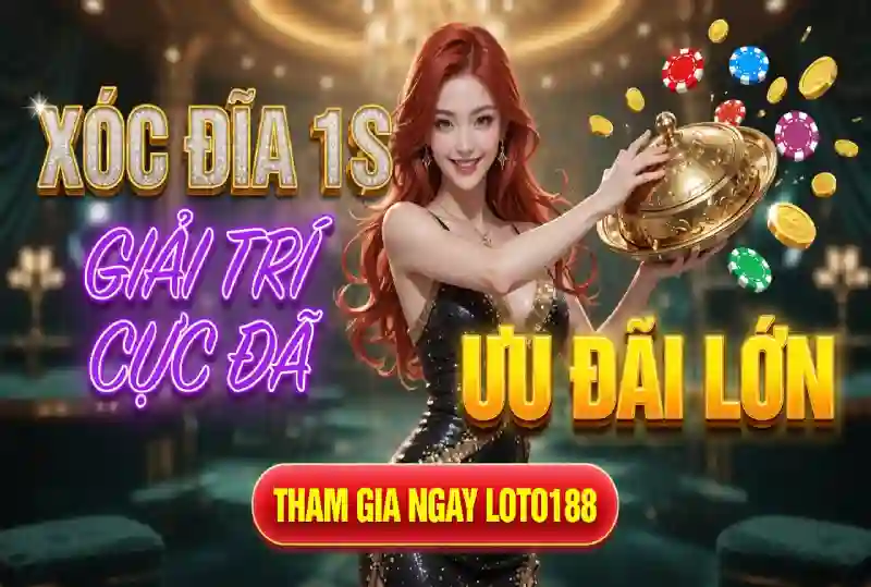 Mẹo chơi Xóc đĩa 1s Loto188
